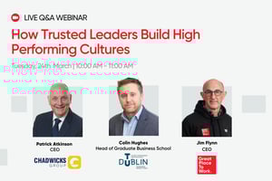 How Trusted Leaders Build High Performing Cultures