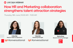 How HR and Marketing collaboration strengthens talent attraction strategies